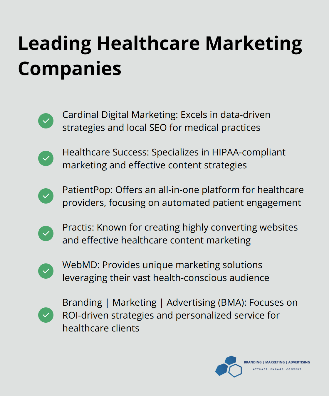 Checkmark list of top healthcare marketing companies: Cardinal Digital Marketing, Healthcare Success, PatientPop, Practis, WebMD, and Branding | Marketing | Advertising (BMA) - health care marketing companies
